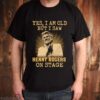 Official Win Lose Or Tie I Am A Pittsburgh Steelers Fan Till I Die T-Shirt