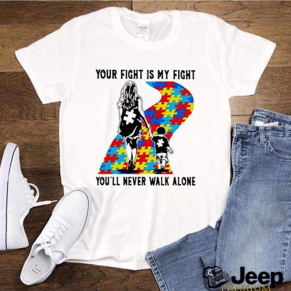 Your Fight Is My Fight Youll Never Walk Alone Voce Nunca Andara Sozinho hoodie, sweater, longsleeve, shirt v-neck, t-shirt