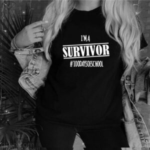 im a Survivor 100daysofschool hoodie, sweater, longsleeve, shirt v-neck, t-shirt 3 Shirt, hoodie, sweater, long sleeve and tank top