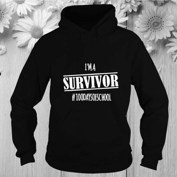 im a Survivor 100daysofschool hoodie, sweater, longsleeve, shirt v-neck, t-shirt