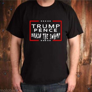 trump pence drain the swamp shirt