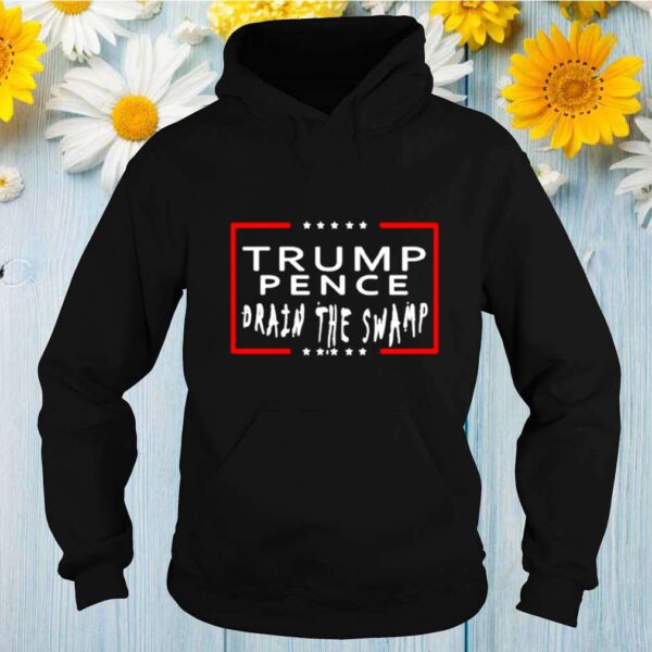 trump pence drain the swamp hoodie, sweater, longsleeve, shirt v-neck, t-shirt