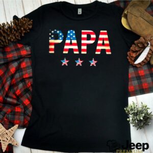 American Flag With Papa Star 2021 shirt