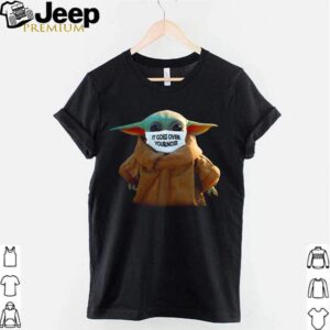 Baby Yoda Face Mask It Goes Over Your Nose hoodie, sweater, longsleeve, shirt v-neck, t-shirt 3
