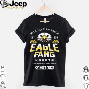 Bite Like An Eagle Est 2018 Eagle Fang Karate Los Angeles California hoodie, sweater, longsleeve, shirt v-neck, t-shirt 3