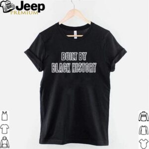 Built By Black History NBA shirt