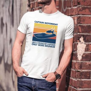 Captain Motorboat like a regular captain only more drunker vintage shirt