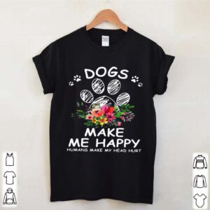 Dogs Make Me Happy Humans Make My Head Hurt Flower hoodie, sweater, longsleeve, shirt v-neck, t-shirt (3)