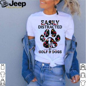 What Is A Brown In Politics shirtEasily distracted by solf and dogs shirt