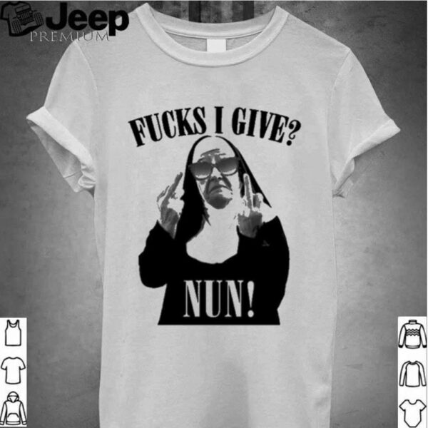 Fucks I Give Nun hoodie, sweater, longsleeve, shirt v-neck, t-shirt Fucks I Give Nun hoodie, sweater, longsleeve, shirt v-neck, t-shirt