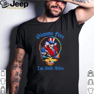 Grateful dead Gimme five im still alive shirt