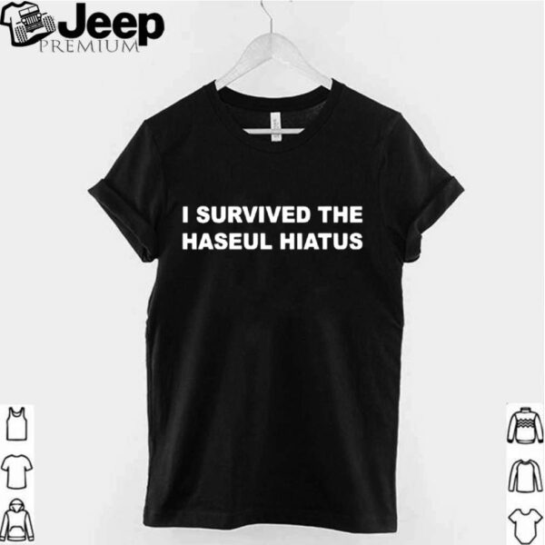I Survived The Haseul Hiatus hoodie, sweater, longsleeve, shirt v-neck, t-shirt