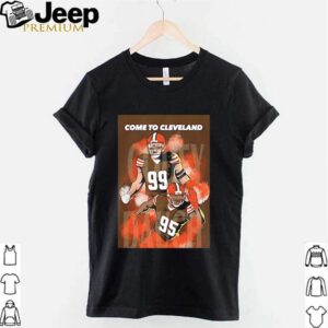 JJ Watt Myles Garrett Come To Cleveland Browns shirt