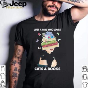 Just a girl who loves Cats and Book shirt
