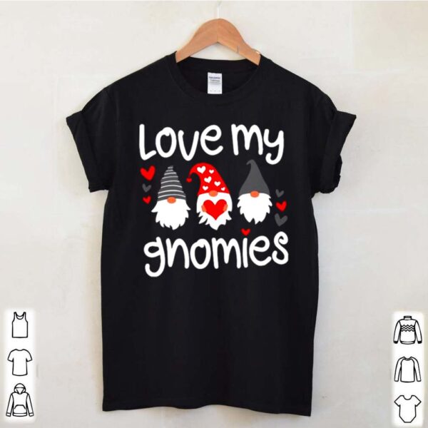 Love My Gnomies hoodie, sweater, longsleeve, shirt v-neck, t-shirt