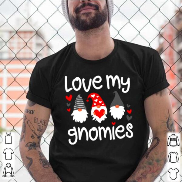 Love My Gnomies hoodie, sweater, longsleeve, shirt v-neck, t-shirt