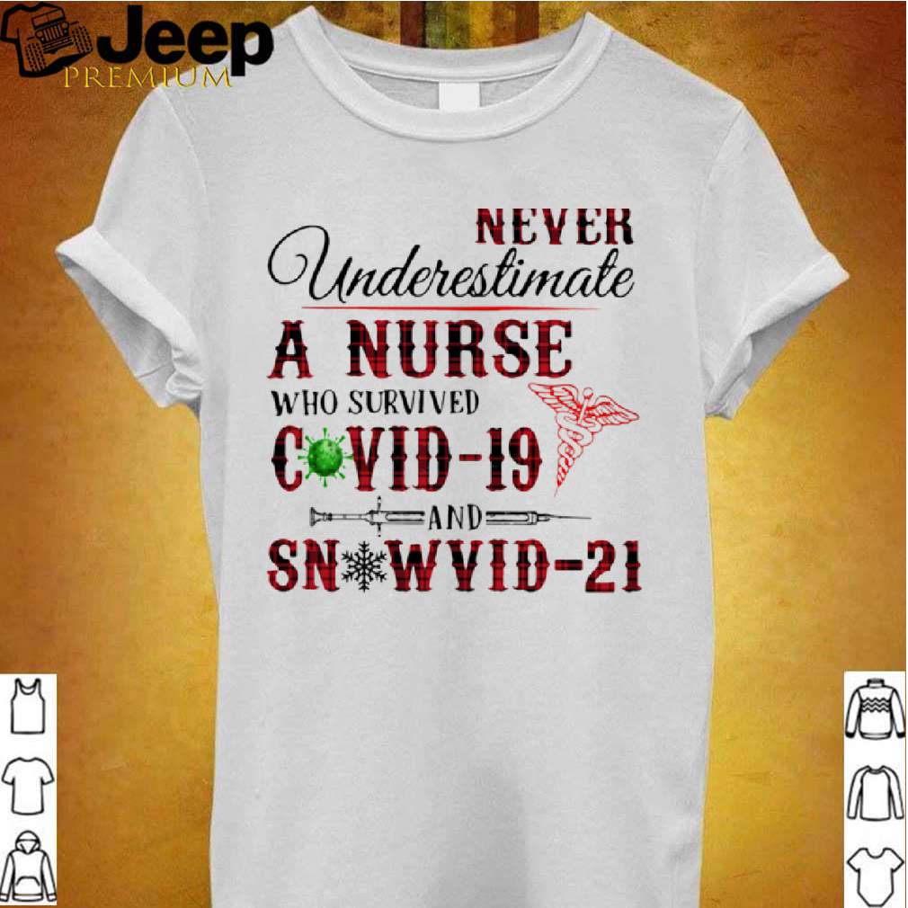 Never Underestimate A Nurse Who Survived Covid 19 And Snowvid 21 Emt Logo hoodie, sweater, longsleeve, shirt v-neck, t-shirt 2