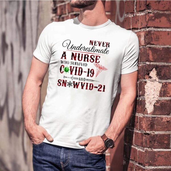 Never Underestimate A Nurse Who Survived Covid 19 And Snowvid 21 Emt Logo hoodie, sweater, longsleeve, shirt v-neck, t-shirt