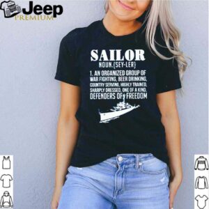 Sailor noun definition meaning an organized group of war fighting beer drinking shirt
