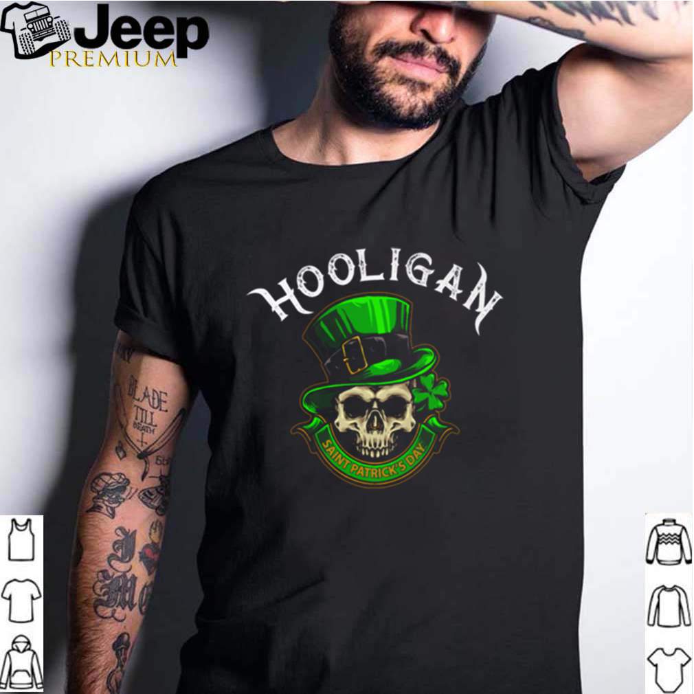 Skull hooligan Saint Patricks day shirt