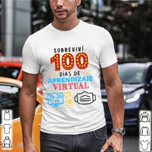 Sobrevivi 100 Dias De Aprendizaje Virtual shirts