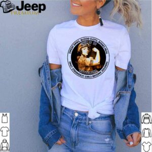 Sweat Dries Blood Clots Bones Heal Only Strongest Girl Become Soldiers Suck It Up Buttercup shirt 3 Shirt, hoodie, sweater, long sleeve and tank top
