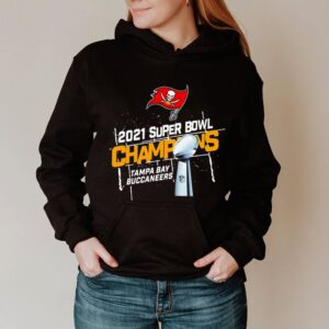 Tampa Bay Buccaneers 2021 Super Bowl Liv Champions hoodie, sweater, longsleeve, shirt v-neck, t-shirt 3
