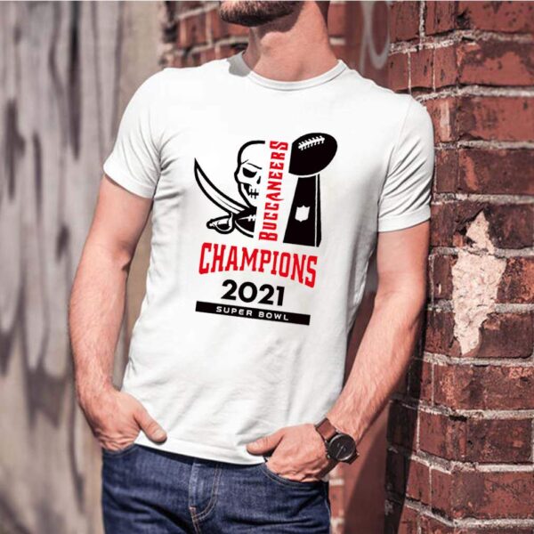 Tampa Bay Buccaneers Champions 2021 Super Bowl hoodie, sweater, longsleeve, shirt v-neck, t-shirt