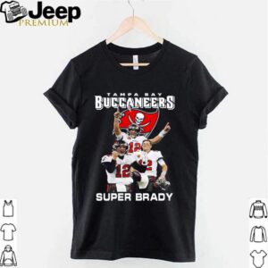 Tampa Bay Buccaneers Super Brady hoodie, sweater, longsleeve, shirt v-neck, t-shirt 2 Shirt, hoodie, sweater, long sleeve and tank top