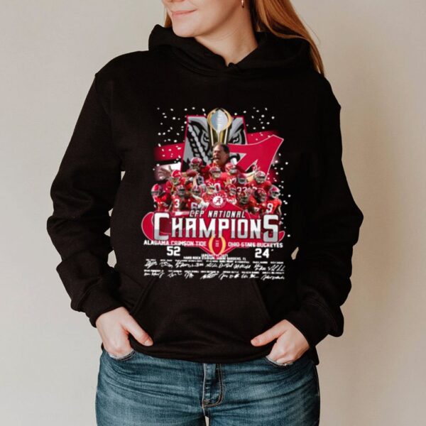 The Cfp National Champions With Alabama Crimson Tide 52 24 Ohio State Buckeyes Signatures hoodie, sweater, longsleeve, shirt v-neck, t-shirt