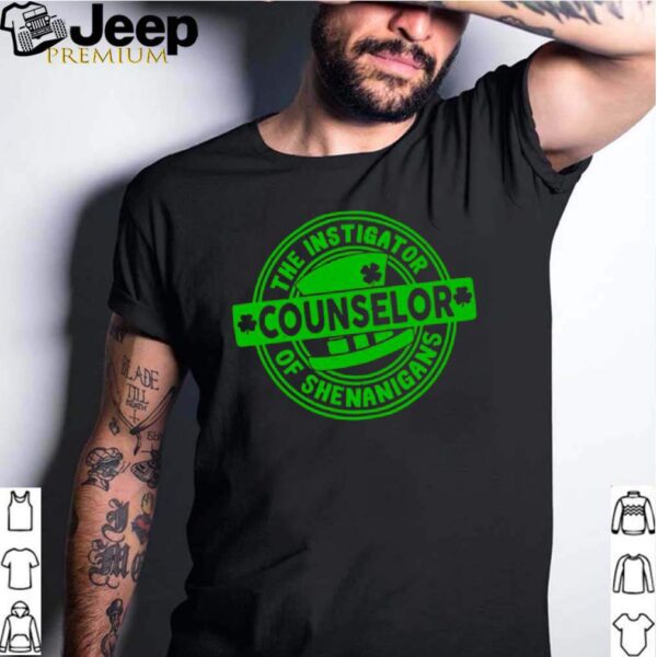 The Instigator Counselor Of Shenanigans hoodie, sweater, longsleeve, shirt v-neck, t-shirt