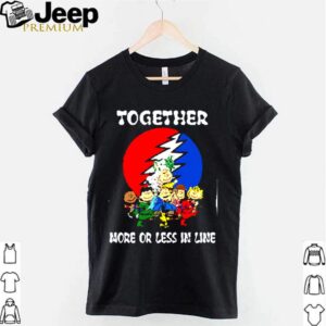 The Peanuts Grateful Dead together more or less in line shirt