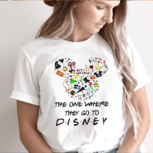 The one where they go to disney shirt