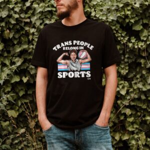 Trans people belong in sports hoodie, sweater, longsleeve, shirt v-neck, t-shirt (2)