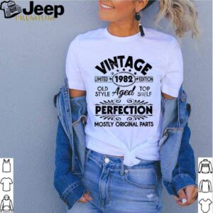 Vintage 1982 Ltd Edition Aged Perfection Most Original Parts shirt