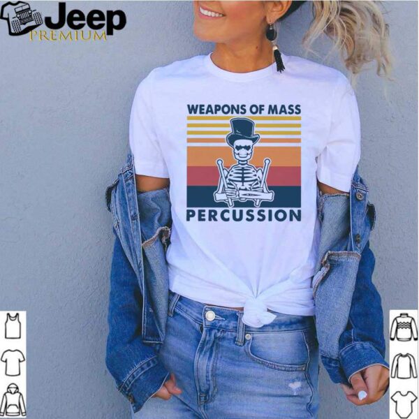 Weapons Of Mass Percussion Vintage hoodie, sweater, longsleeve, shirt v-neck, t-shirts