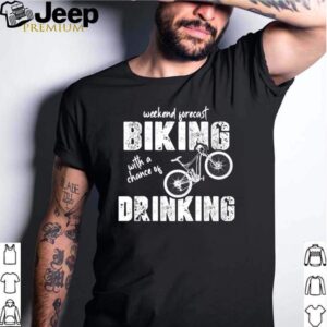 Weekend forecast cycling with a chance of drinking shirt