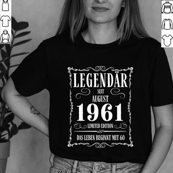 60th Birthday 60 Years August 1961 T-Shirt