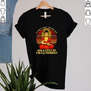 Buddha-I_m-mostly-peace-love-and-light-and-a-little-go-fuck-yourself-vintage-hoodie, sweater, longsleeve, shirt v-neck, t-shirt