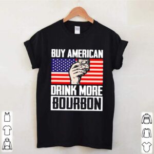 Buy American Drink More Bourbon shirt 2