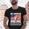 Buy American Drink More Bourbon hoodie, sweater, longsleeve, shirt v-neck, t-shirt 3
