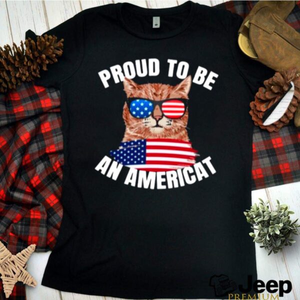 Cat Proud To Be An Americat Flag hoodie, sweater, longsleeve, shirt v-neck, t-shirt
