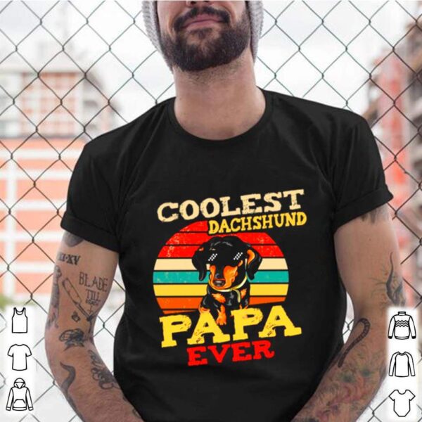 Coolest Dachshund Papa Ever Vintage hoodie, sweater, longsleeve, shirt v-neck, t-shirt 3
