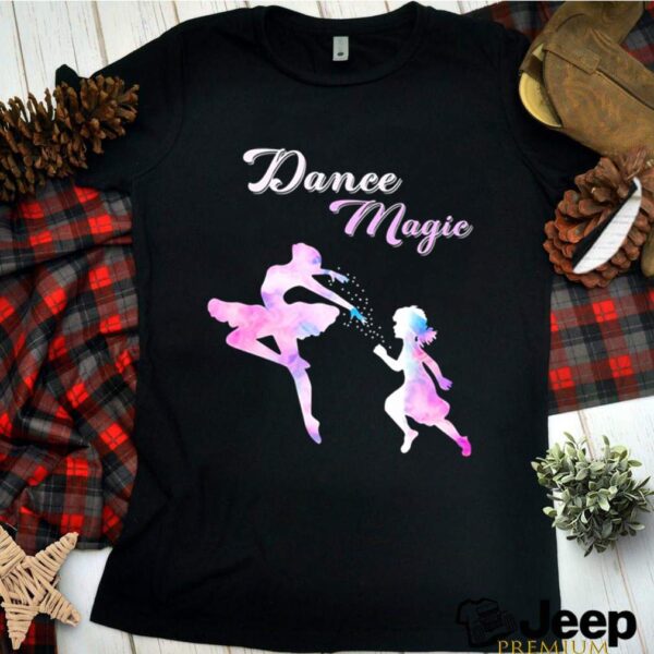 Dance Magic Ladies Ballet hoodie, sweater, longsleeve, shirt v-neck, t-shirt 1