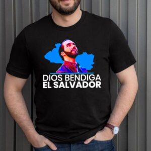 Dios Bendiga El Salvador Nayib Bukele Presidente Shirt