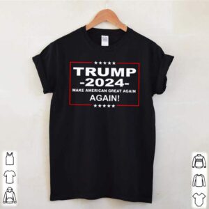 Donald Trump 2024 make America great again again hoodie, sweater, longsleeve, shirt v-neck, t-shirt 3