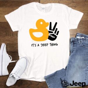 Duck And Peace Its A Jeep Thing shirt