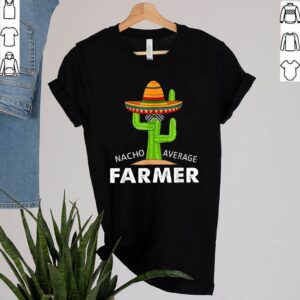 Farmer Humor Gifts Funny Meme Saying Nacho Average Farmer T Shirt