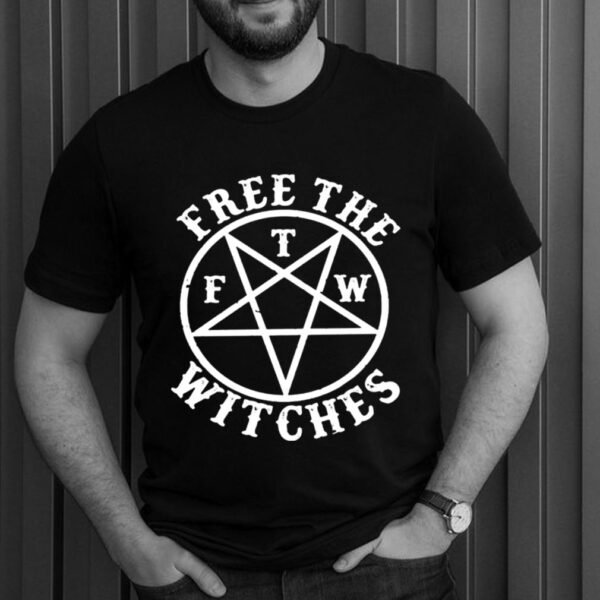 Free the F T M witches shirt
