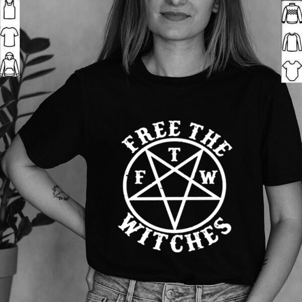 Free the F T M witches shirt